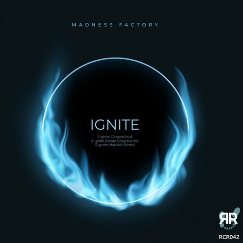 Madness Factory - Ignite [RCR042]